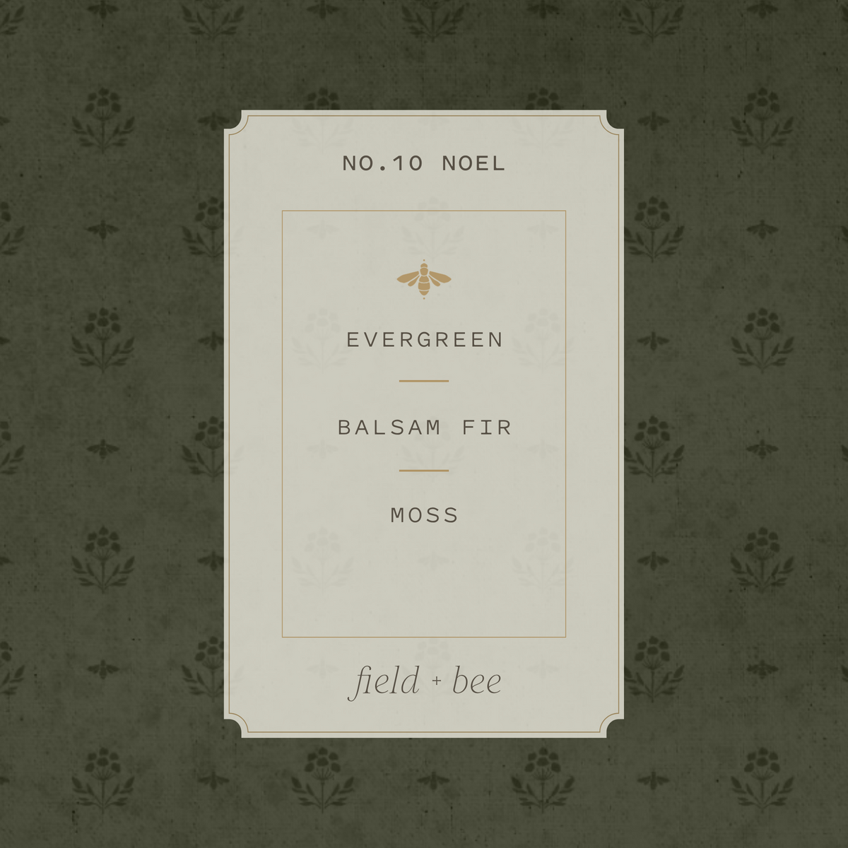Field + Bee No. 10 Noel scent card: Evergreen, Balsam Fir, Moss
