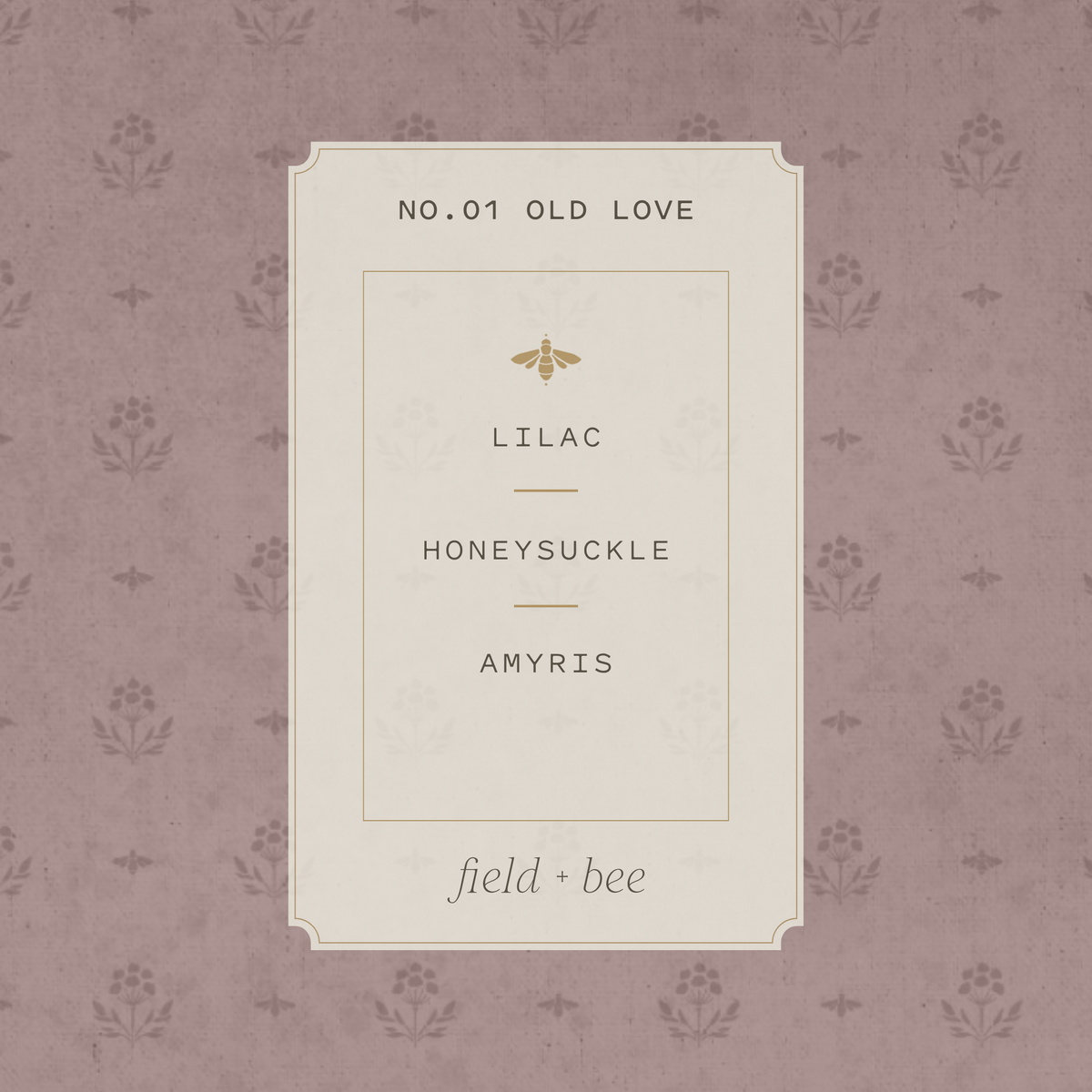 Field + Bee No. 01 Old Love scent card: Lilac, Honeysuckle, Amyris