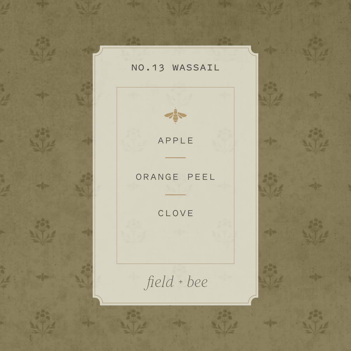 Field + Bee No. 13 Wassail scent card: Apple, Orange Peel, Clove