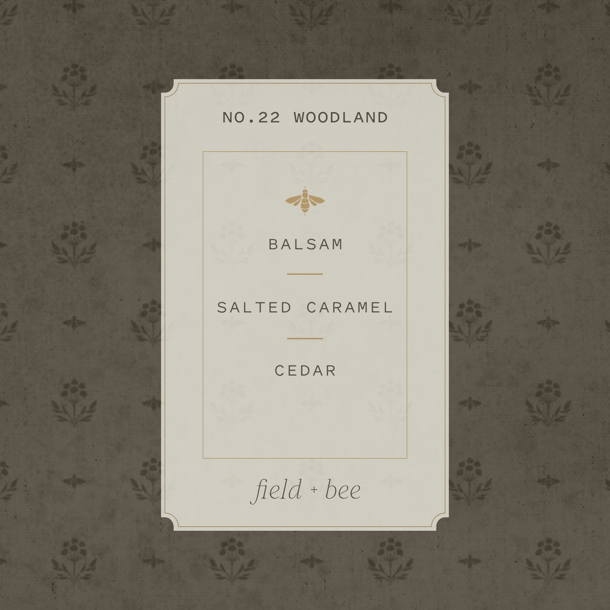 Field + Bee No. 22 Woodland scent card: Balsam, Salted Caramel, Cedar